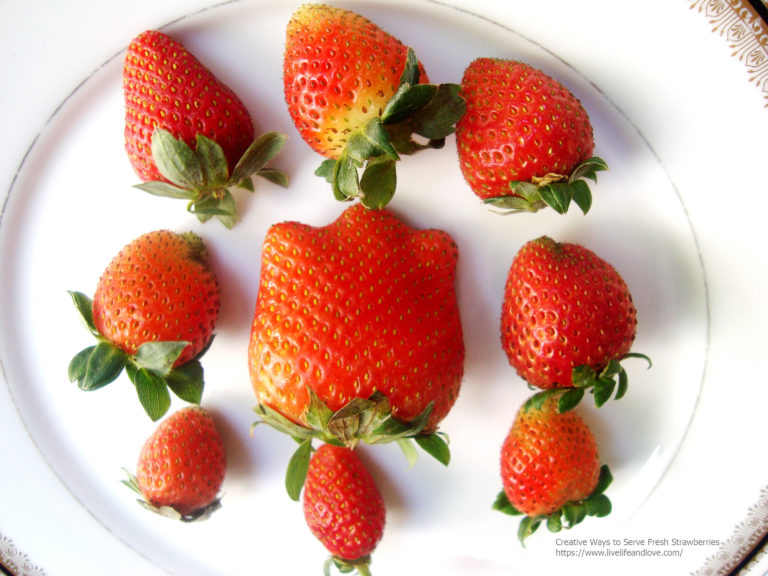 Creative Ways to Serve Fresh Strawberries Live Life and Love